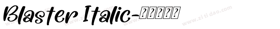 Blaster Italic字体转换
